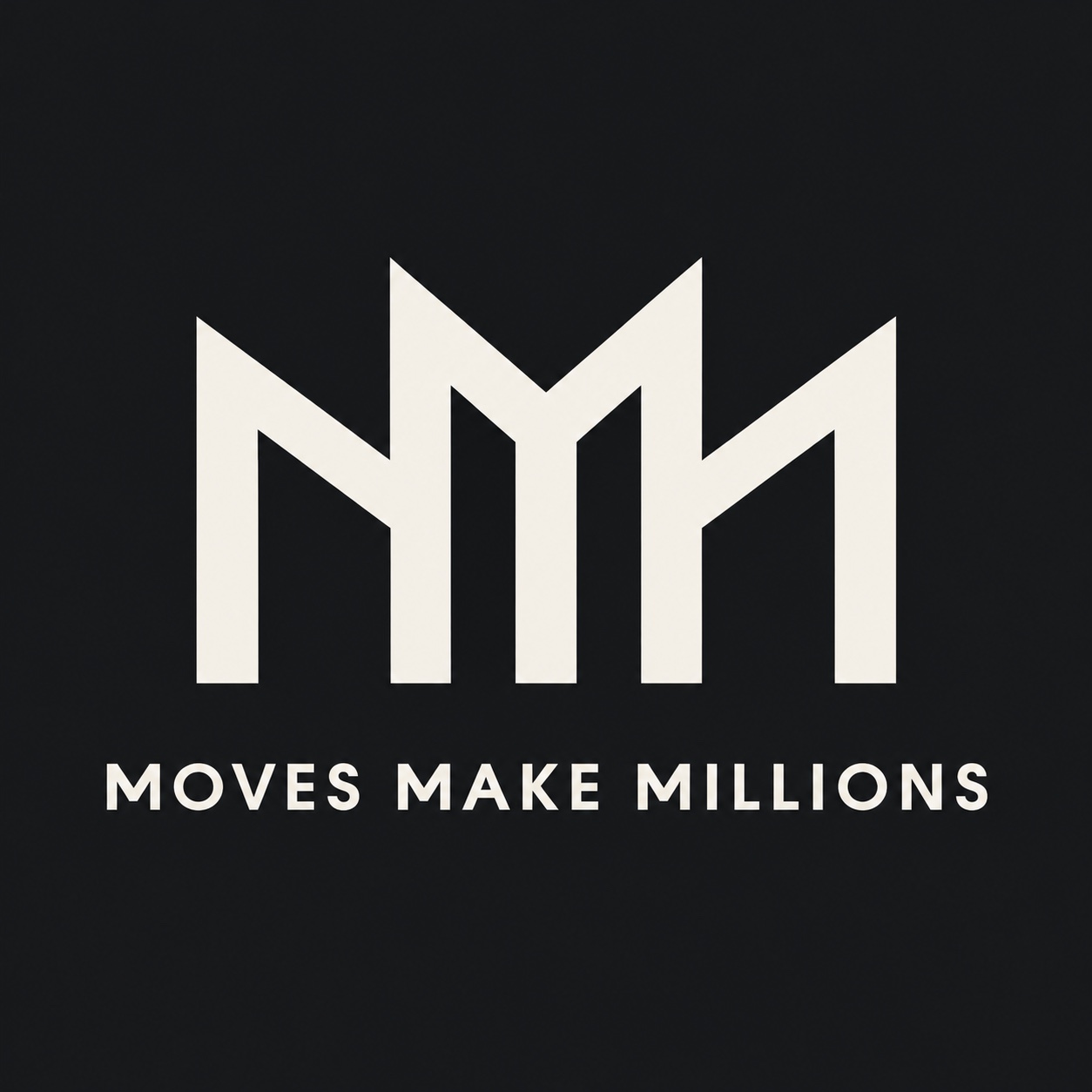 Moves Make Millions